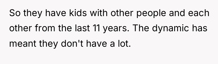 So they have kids with other people and each other...