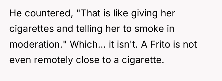 He countered, "That is like giving her cigarettes and telling...