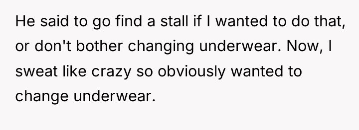 He said to go find a stall if I wanted...