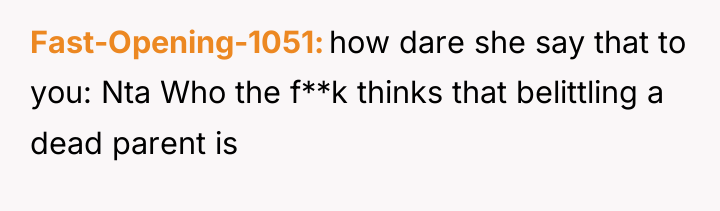 Fast-Opening-1051 how dare she say that to you: Nta Who...