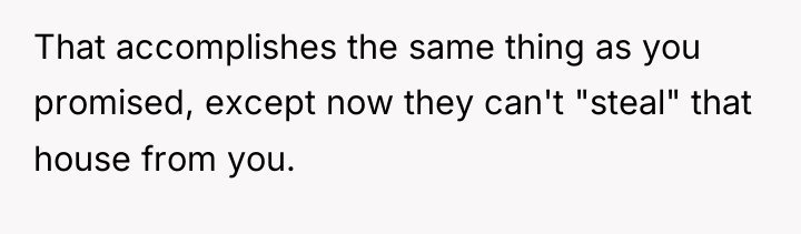 That accomplishes the same thing as you promised, except now...