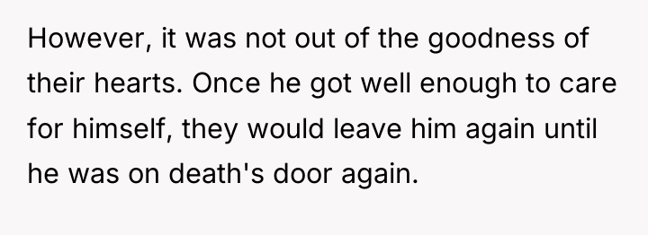 However, it was not out of the goodness of their...