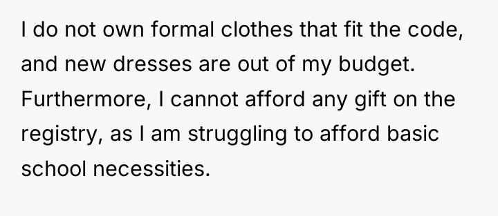 I do not own formal clothes that fit the code,...