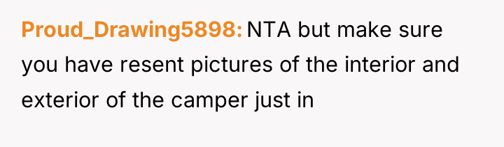 Proud_Drawing5898 NTA but make sure you have resent pictures of...