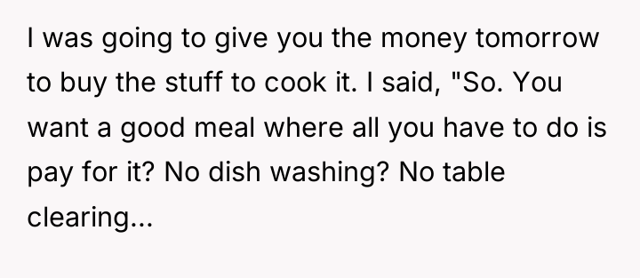 I was going to give you the money tomorrow to...