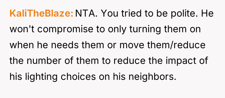 KaliTheBlaze NTA. You tried to be polite. He won't compromise...