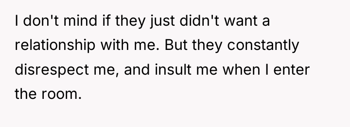 I don't mind if they just didn't want a relationship...