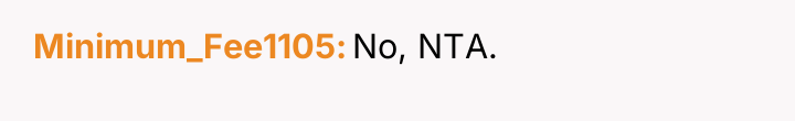 Minimum_Fee1105 No, NTA.