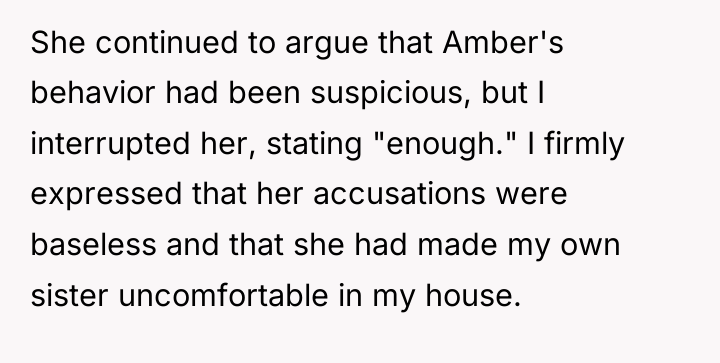She continued to argue that Amber's behavior had been suspicious,...