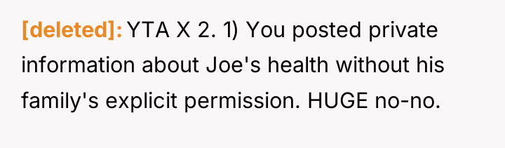 [deleted] YTA X 2. 1) You posted private information about...
