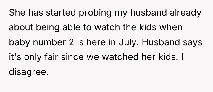 She has started probing my husband already about being able...