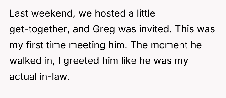 Last weekend, we hosted a little get-together, and Greg was...