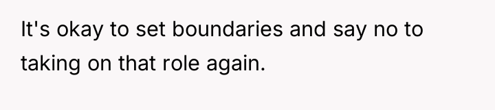 It's okay to set boundaries and say no to taking...