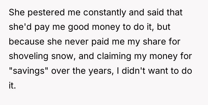 She pestered me constantly and said that she'd pay me...
