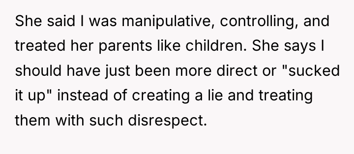 She said I was manipulative, controlling, and treated her parents...