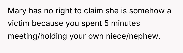 Mary has no right to claim she is somehow a...