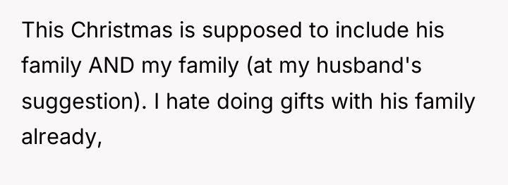 This Christmas is supposed to include his family AND my...