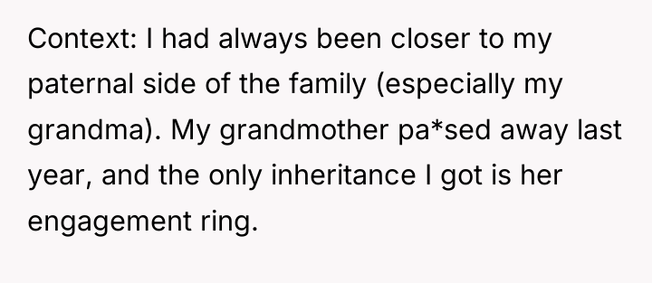 Context: I had always been closer to my paternal side...