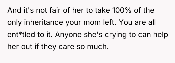 And it's not fair of her to take 100% of...