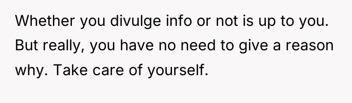 Whether you divulge info or not is up to you....