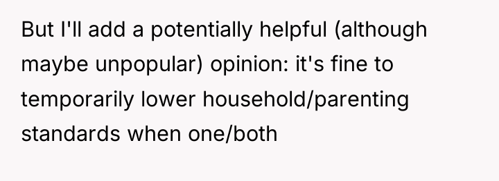 But I'll add a potentially helpful (although maybe unpopular) opinion:...