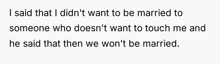 I said that I didn't want to be married to...