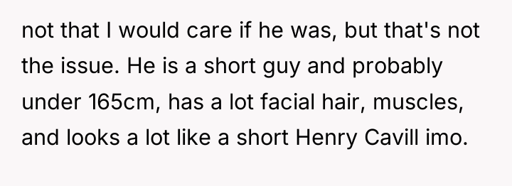 not that I would care if he was, but that's...