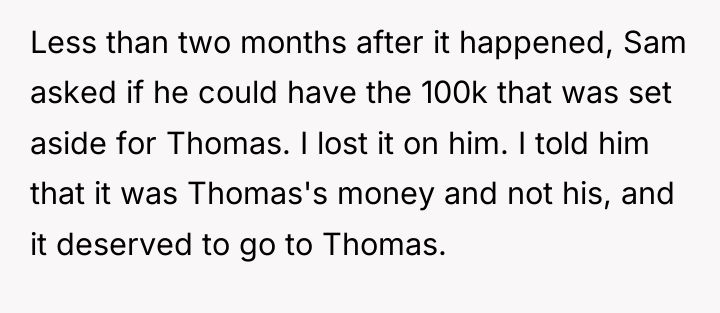 Less than two months after it happened, Sam asked if...