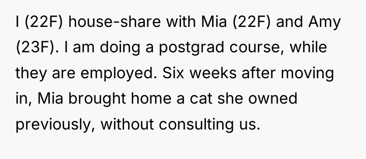 I (22F) house-share with Mia (22F) and Amy (23F). I...