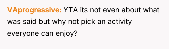 VAprogressive YTA its not even about what was said but...