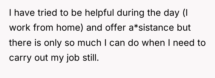 I have tried to be helpful during the day (I...
