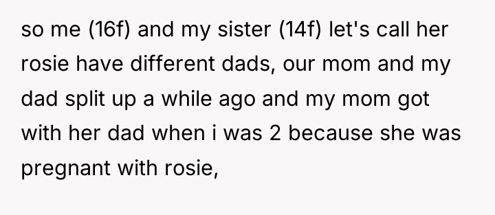 so me (16f) and my sister (14f) let's call her...