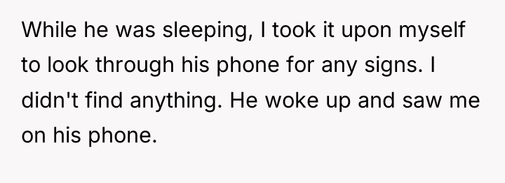 While he was sleeping, I took it upon myself to...