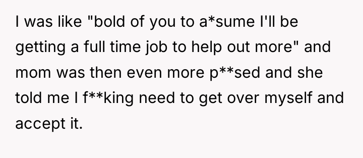 I was like "bold of you to a*sume I'll be...