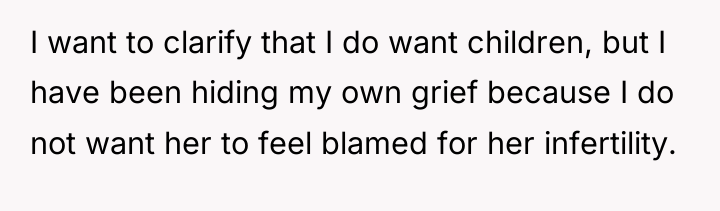 I want to clarify that I do want children, but...