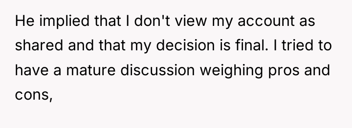 He implied that I don't view my account as shared...