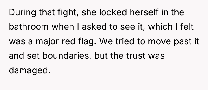 During that fight, she locked herself in the bathroom when...