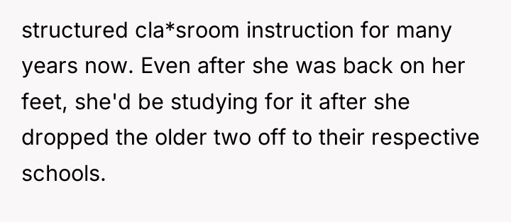 structured cla*sroom instruction for many years now. Even after she...