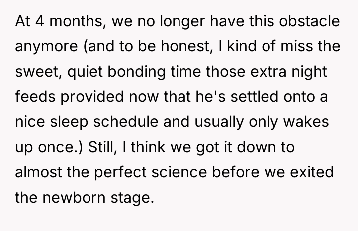 At 4 months, we no longer have this obstacle anymore...