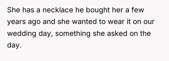 She has a necklace he bought her a few years...