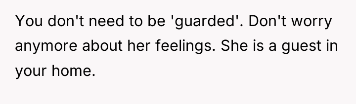 You don't need to be 'guarded'. Don't worry anymore about...