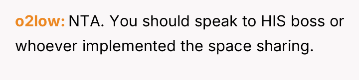 o2low NTA. You should speak to HIS boss or whoever...