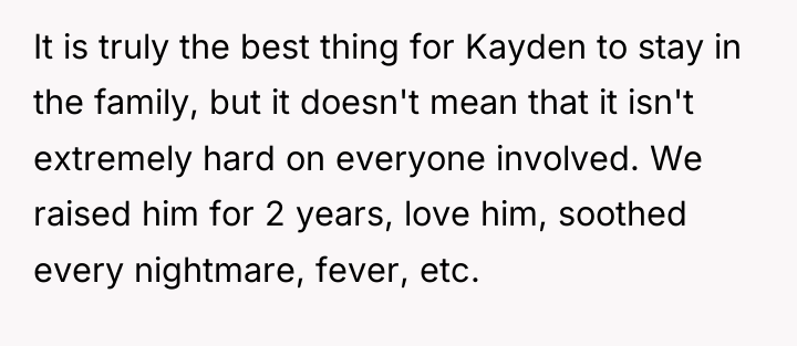 It is truly the best thing for Kayden to stay...