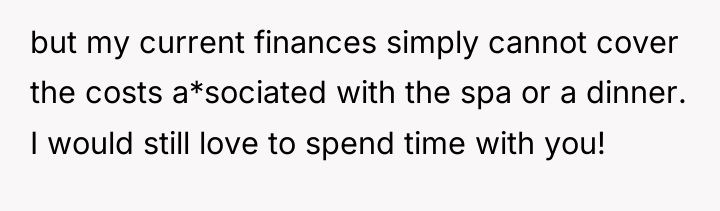 but my current finances simply cannot cover the costs a*sociated...