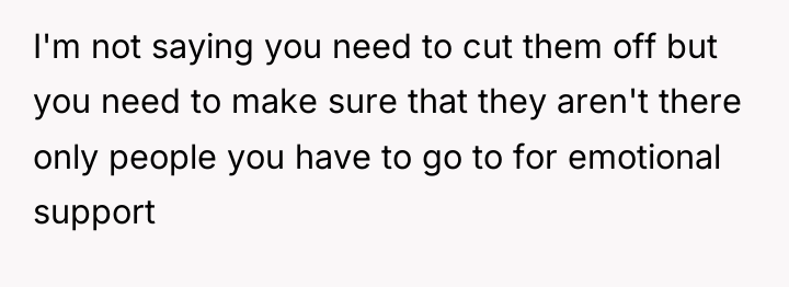 I'm not saying you need to cut them off but...