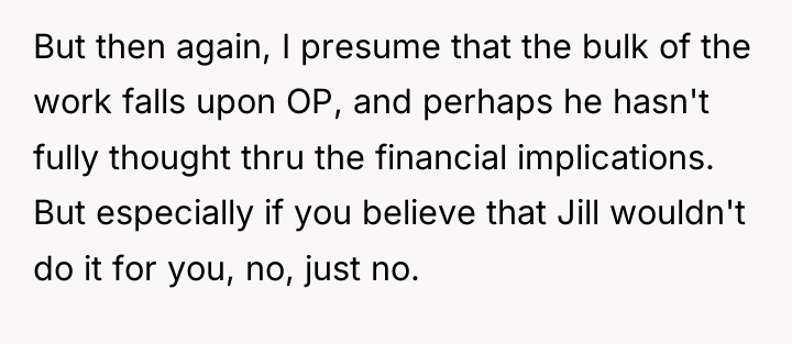 But then again, I presume that the bulk of the...