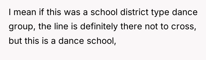 I mean if this was a school district type dance...