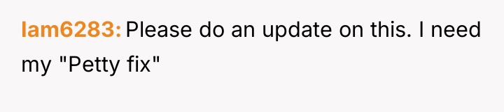 Iam6283 Please do an update on this. I need my...