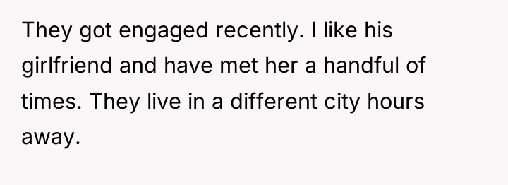 They got engaged recently. I like his girlfriend and have...