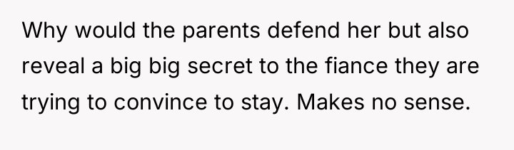 Why would the parents defend her but also reveal a...
